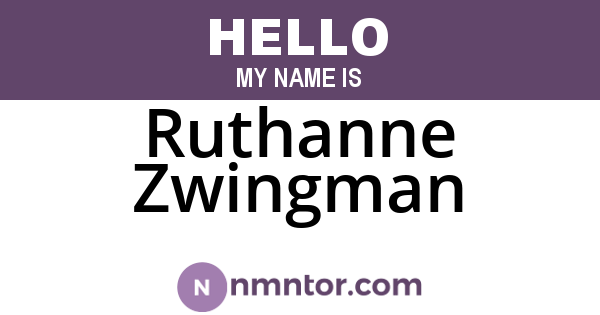 Ruthanne Zwingman