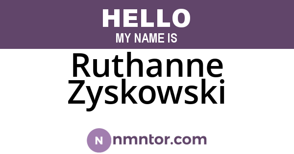 Ruthanne Zyskowski