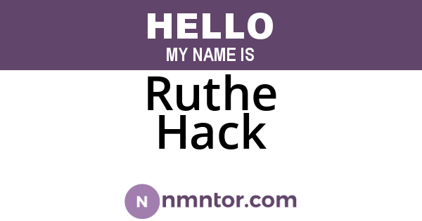 Ruthe Hack