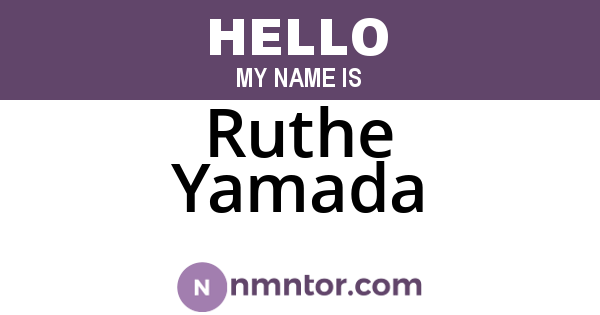 Ruthe Yamada