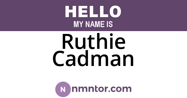 Ruthie Cadman