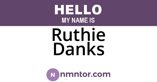 Ruthie Danks