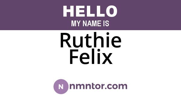 Ruthie Felix
