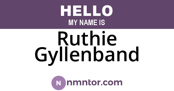 Ruthie Gyllenband