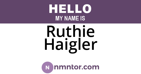 Ruthie Haigler