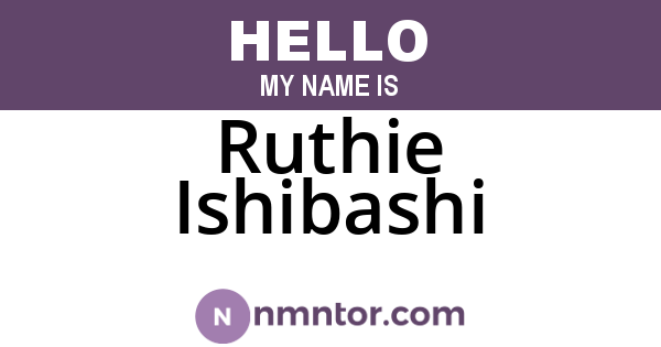 Ruthie Ishibashi