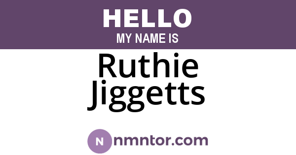 Ruthie Jiggetts