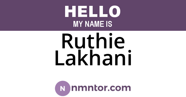 Ruthie Lakhani