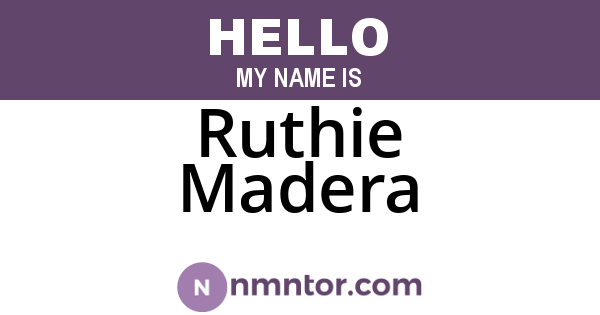 Ruthie Madera