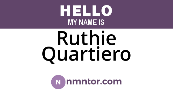 Ruthie Quartiero