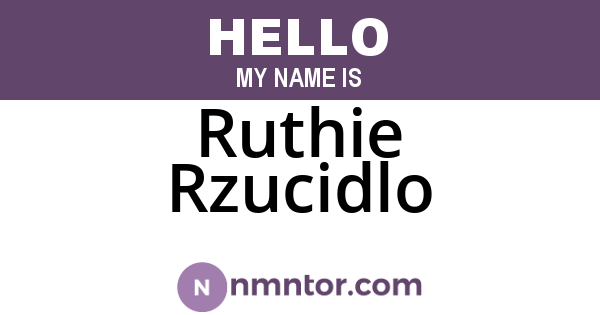 Ruthie Rzucidlo