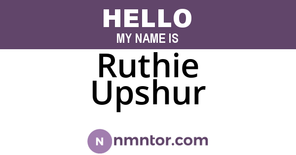 Ruthie Upshur