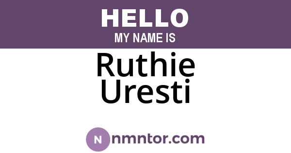 Ruthie Uresti