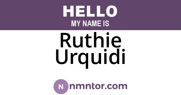 Ruthie Urquidi