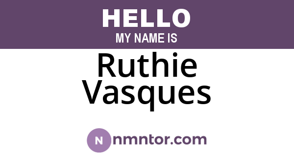 Ruthie Vasques
