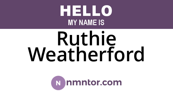 Ruthie Weatherford