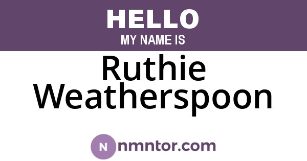 Ruthie Weatherspoon