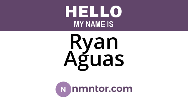 Ryan Aguas