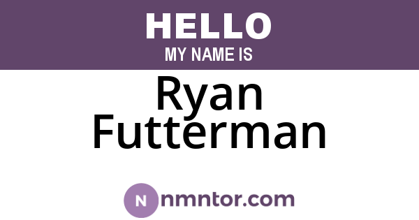 Ryan Futterman