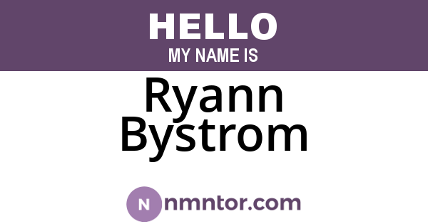Ryann Bystrom