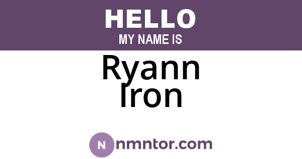 Ryann Iron