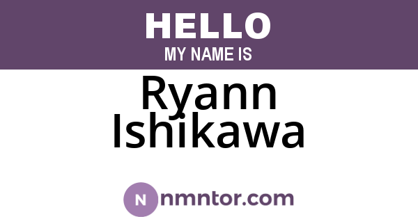 Ryann Ishikawa