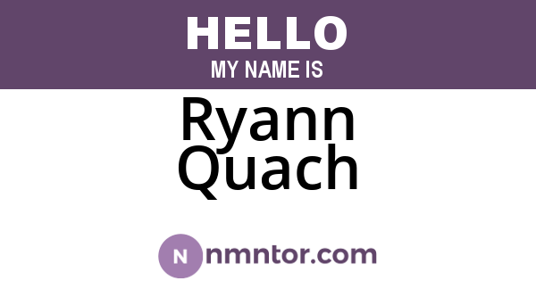 Ryann Quach