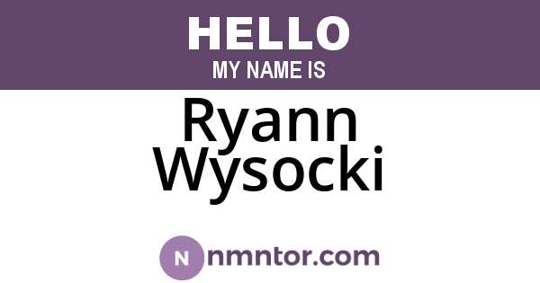 Ryann Wysocki
