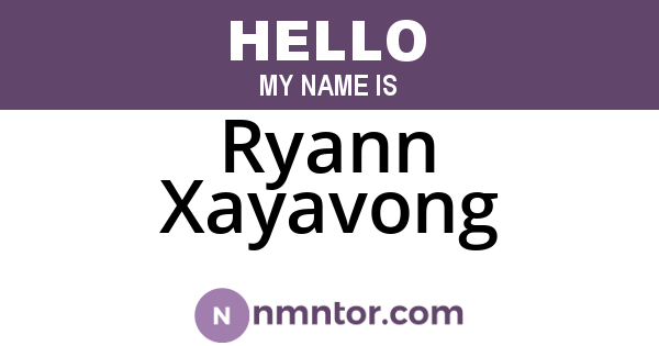 Ryann Xayavong