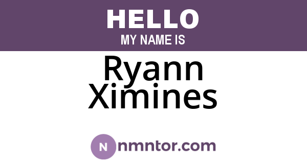 Ryann Ximines