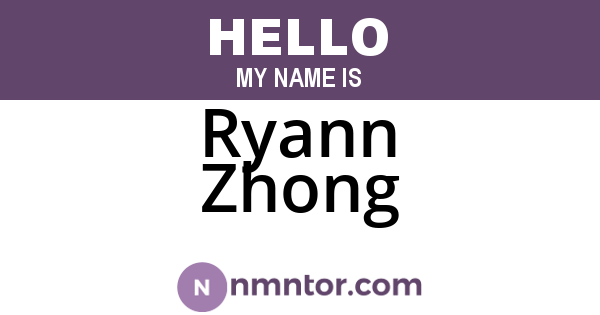 Ryann Zhong