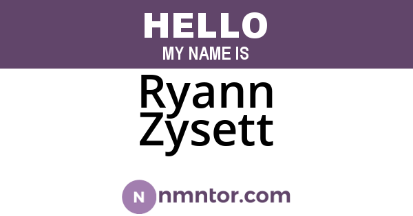 Ryann Zysett