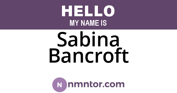 Sabina Bancroft