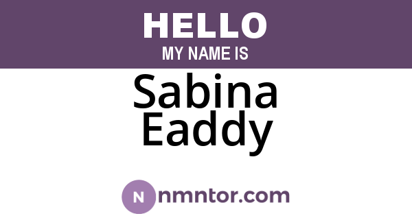 Sabina Eaddy