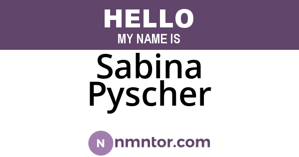 Sabina Pyscher