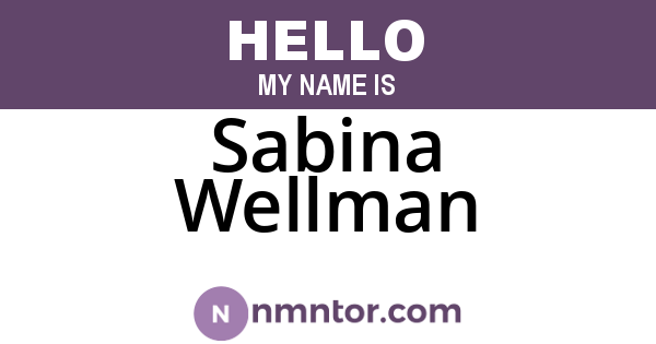 Sabina Wellman