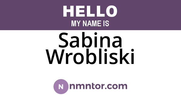 Sabina Wrobliski