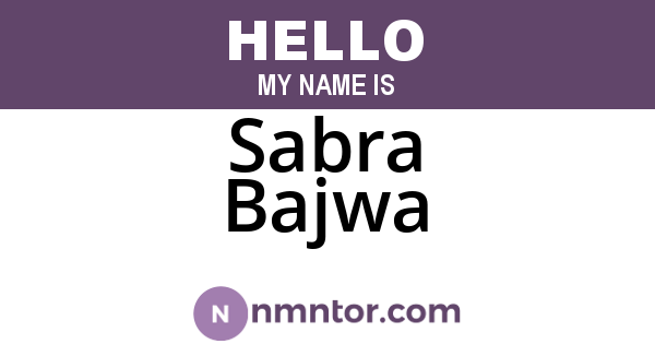 Sabra Bajwa