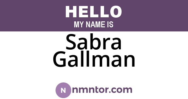 Sabra Gallman