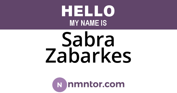 Sabra Zabarkes