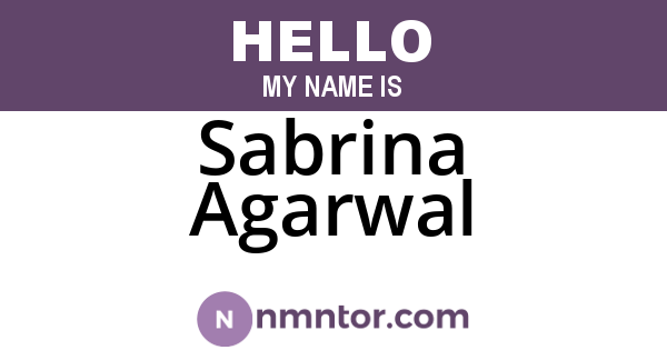 Sabrina Agarwal