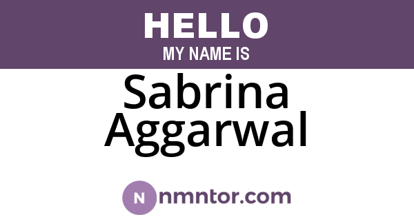 Sabrina Aggarwal