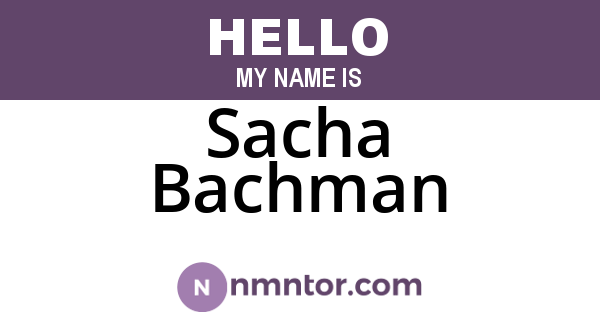Sacha Bachman