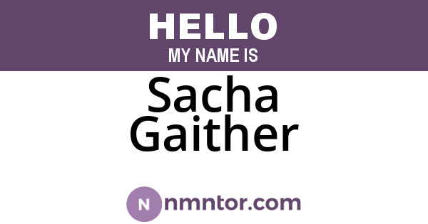 Sacha Gaither