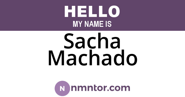 Sacha Machado