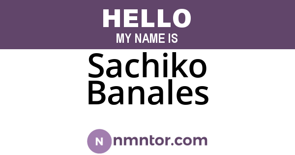 Sachiko Banales