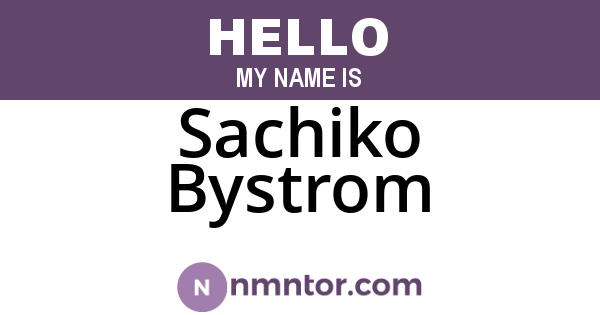 Sachiko Bystrom