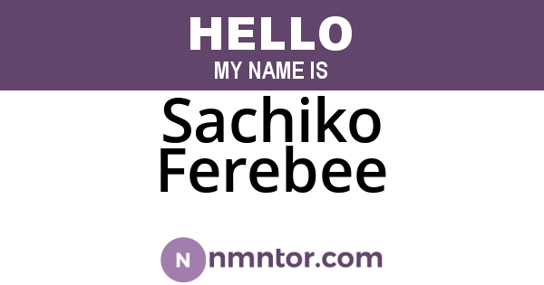 Sachiko Ferebee