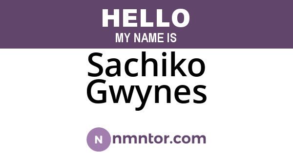 Sachiko Gwynes
