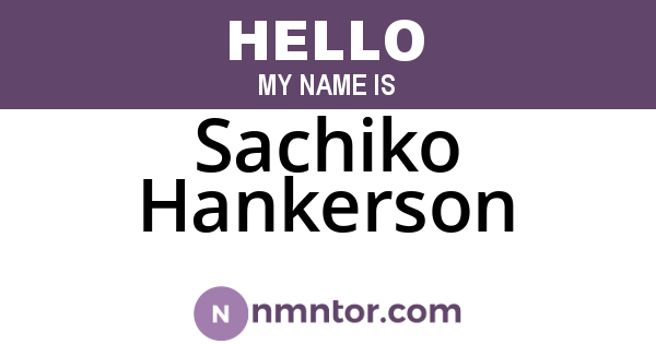 Sachiko Hankerson